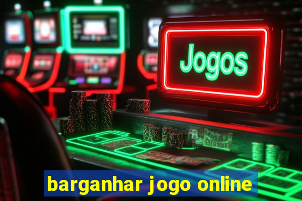 barganhar jogo online