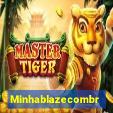 Minhablazecombr