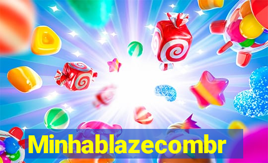 Minhablazecombr