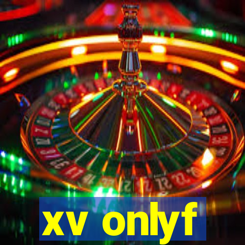 xv onlyf