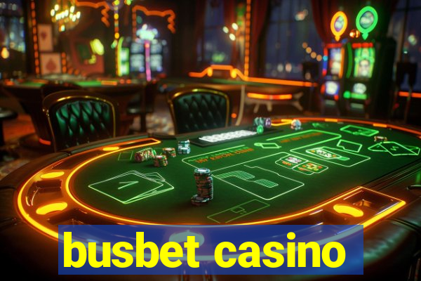 busbet casino