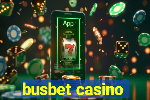 busbet casino