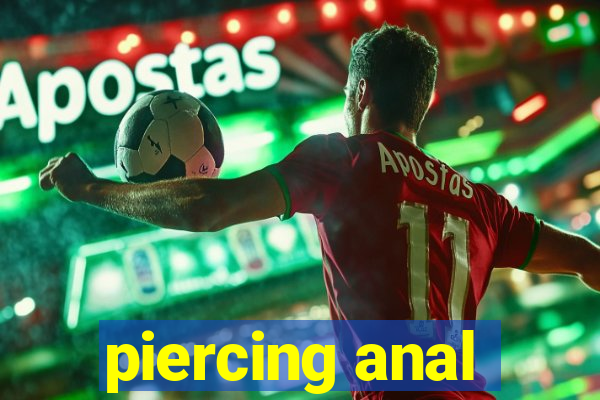 piercing anal
