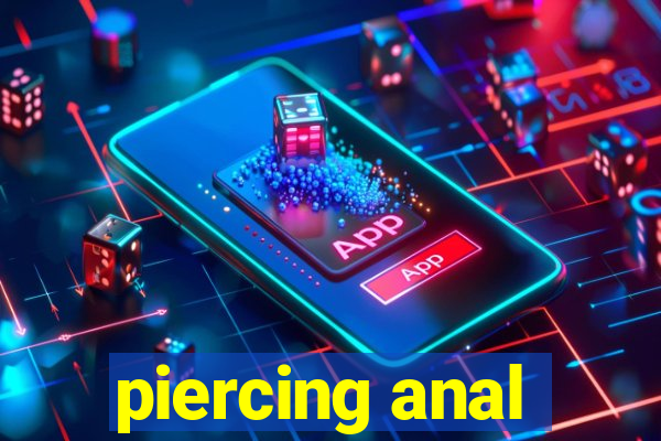 piercing anal