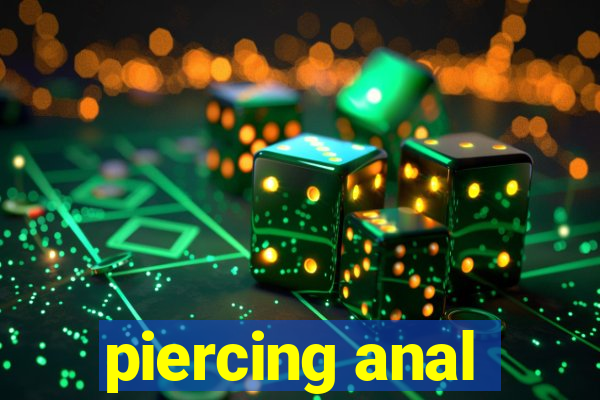 piercing anal