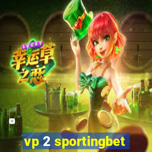 vp 2 sportingbet