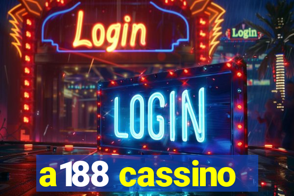 a188 cassino