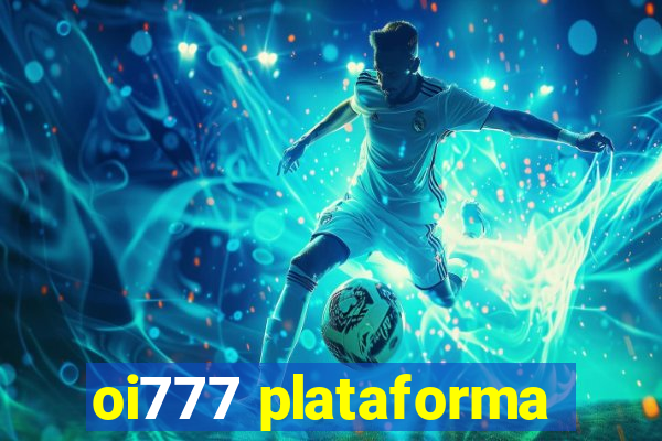 oi777 plataforma