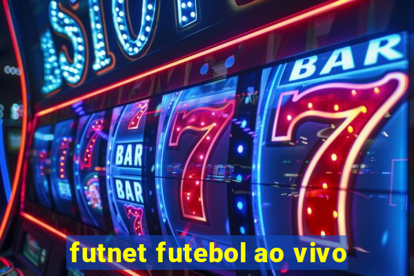 futnet futebol ao vivo