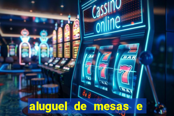 aluguel de mesas e cadeiras benfica juiz de fora