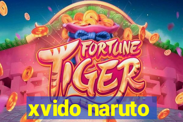 xvido naruto
