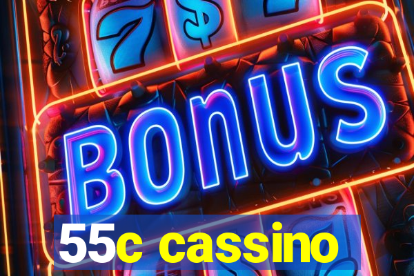 55c cassino
