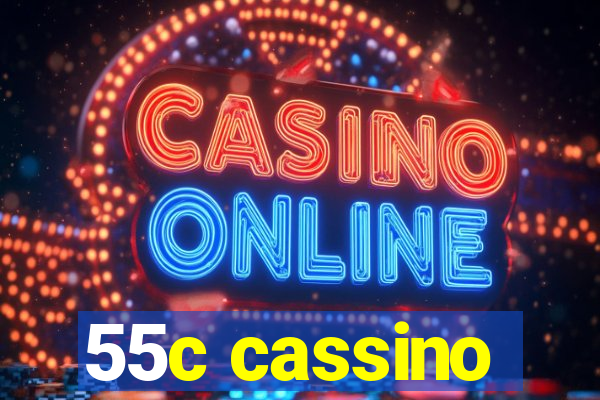 55c cassino