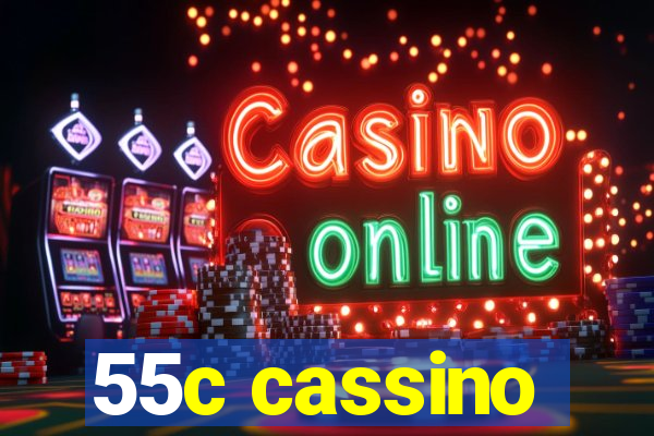 55c cassino