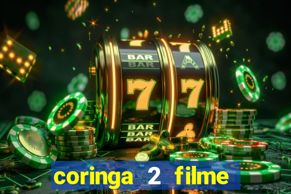 coringa 2 filme completo dublado