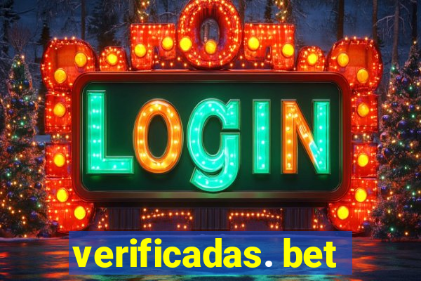 verificadas. bet