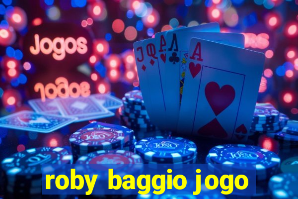 roby baggio jogo