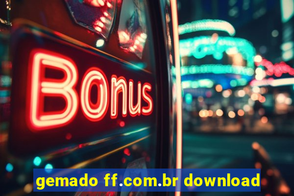 gemado ff.com.br download