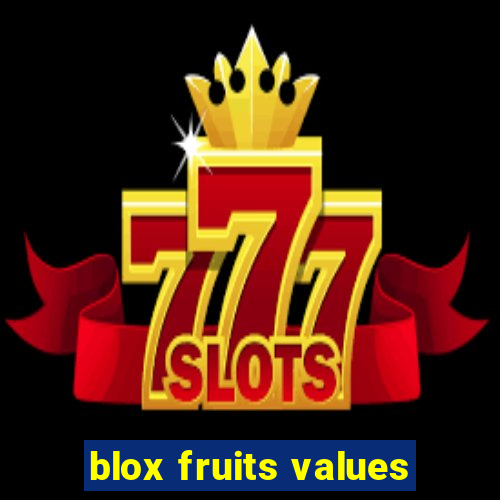 blox fruits values