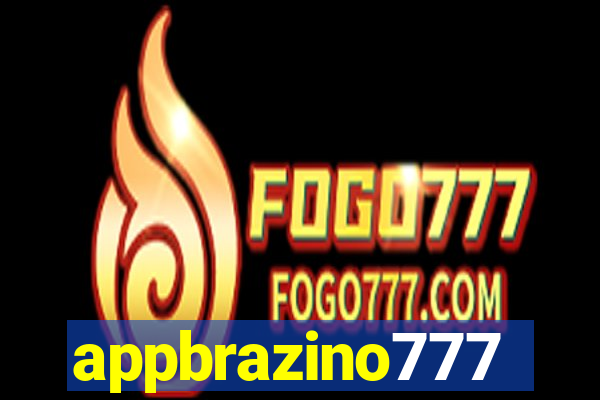 appbrazino777