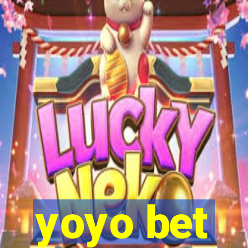yoyo bet