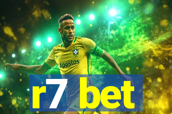 r7 bet