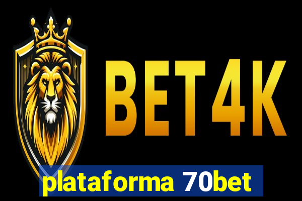plataforma 70bet