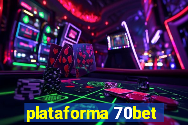 plataforma 70bet
