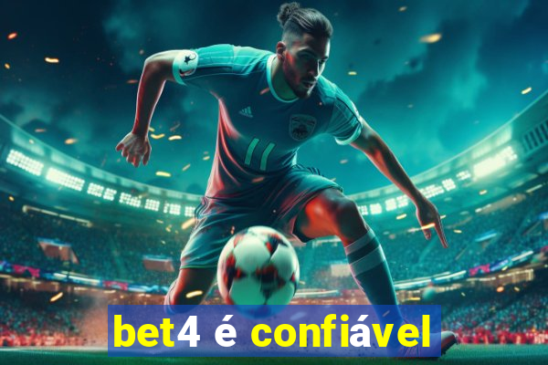 bet4 é confiável