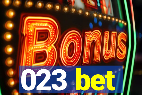 023 bet