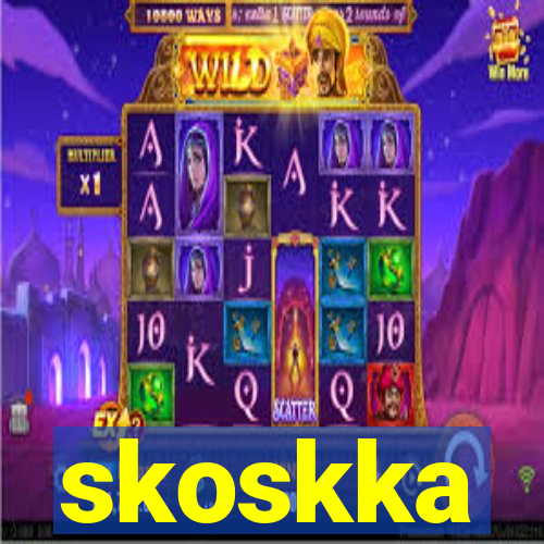 skoskka