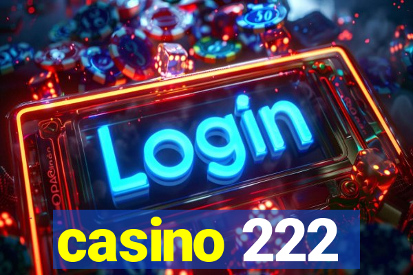 casino 222