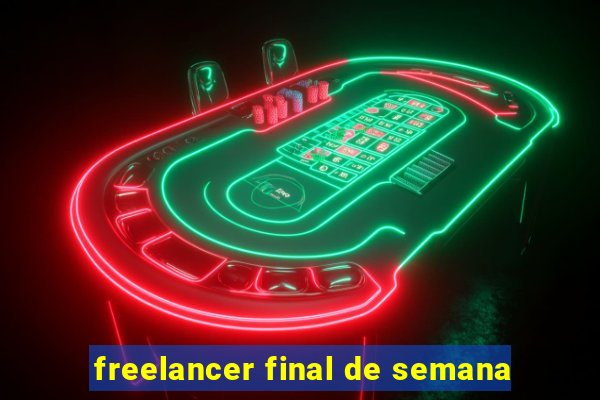 freelancer final de semana