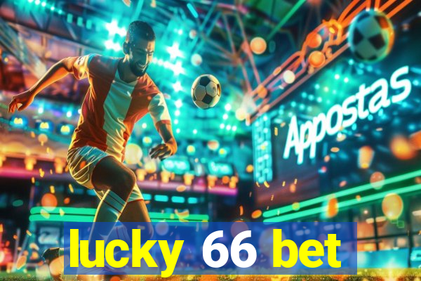lucky 66 bet
