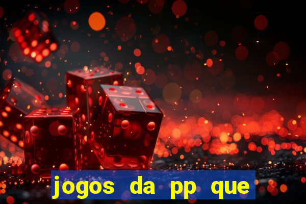 jogos da pp que pagam bem