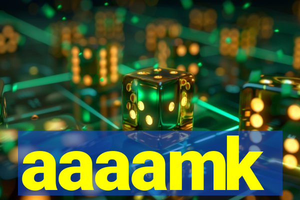 aaaamk