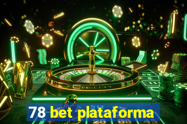 78 bet plataforma