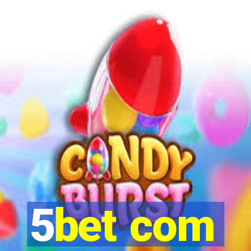 5bet com