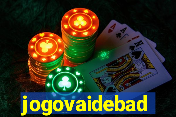 jogovaidebad