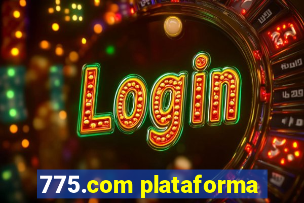 775.com plataforma