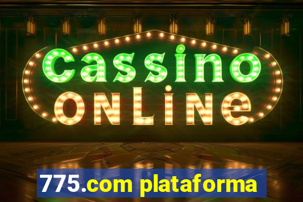 775.com plataforma