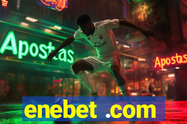 enebet .com