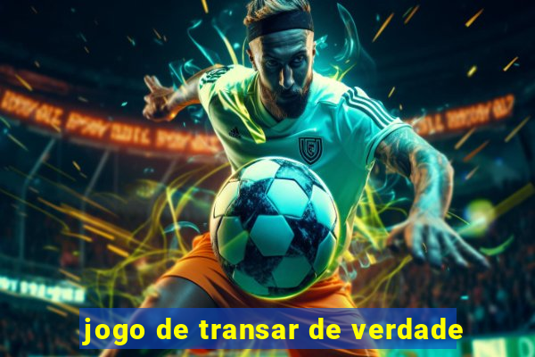 jogo de transar de verdade
