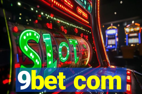 9bet com