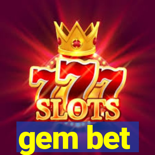 gem bet