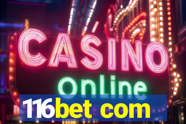 116bet com