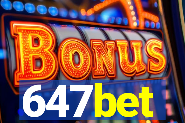 647bet