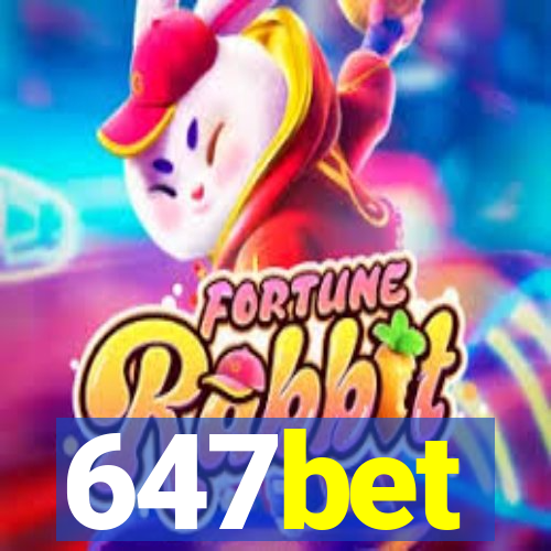 647bet