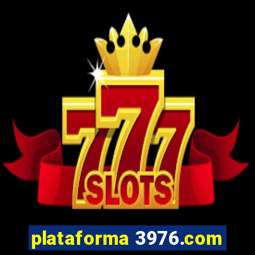 plataforma 3976.com