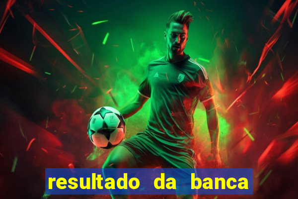 resultado da banca sonho real
